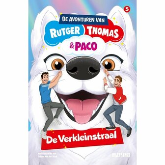 De avonturen van Rutger, Thomas en Paco De Verkleinstraal